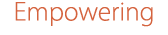 Empowering