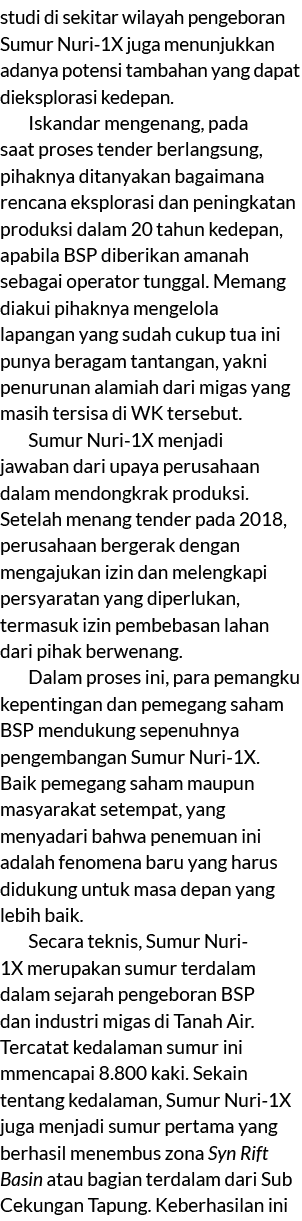 studi di sekitar wilayah pengeboran Sumur Nuri 1X juga menunjukkan adanya potensi tambahan yang dapat dieksplorasi ke...