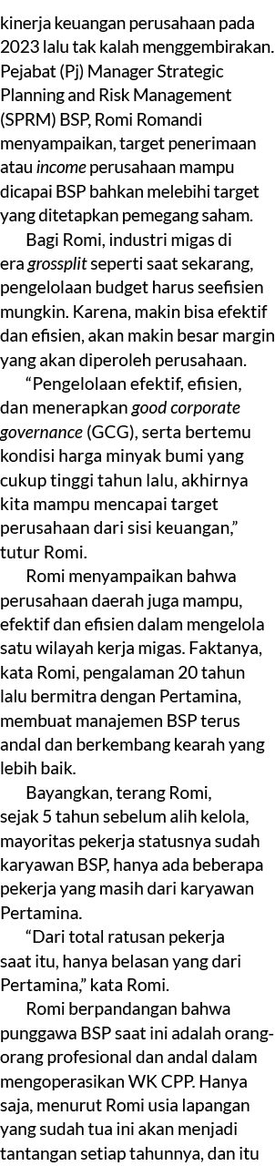 kinerja keuangan perusahaan pada 2023 lalu tak kalah menggembirakan. Pejabat (Pj) Manager Strategic Planning and Risk...