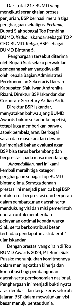 Dari total 217 BUMD yang mengikuti serangkaian proses penjurian, BSP berhasil meraih tiga penghargaan sekaligus. Pert...