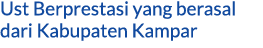 Ust Berprestasi yang berasal dari Kabupaten Kampar