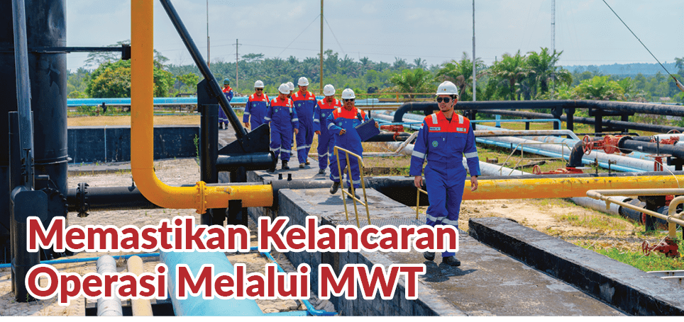 Memastikan Kelancaran Operasi Melalui MWT