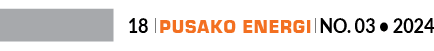18 ￼ Pusako Energi ￼ No. 03 • 202