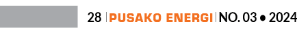 28 ￼ Pusako Energi ￼ No. 03 • 202