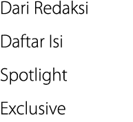 Dari Redaksi Daftar Isi Spotlight Exclusive 