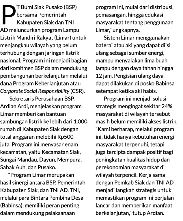 PT Bumi Siak Pusako (BSP) bersama Pemerintah Kabupaten Siak dan TNI AD meluncurkan program Lampu Listrik Mandiri Raky...