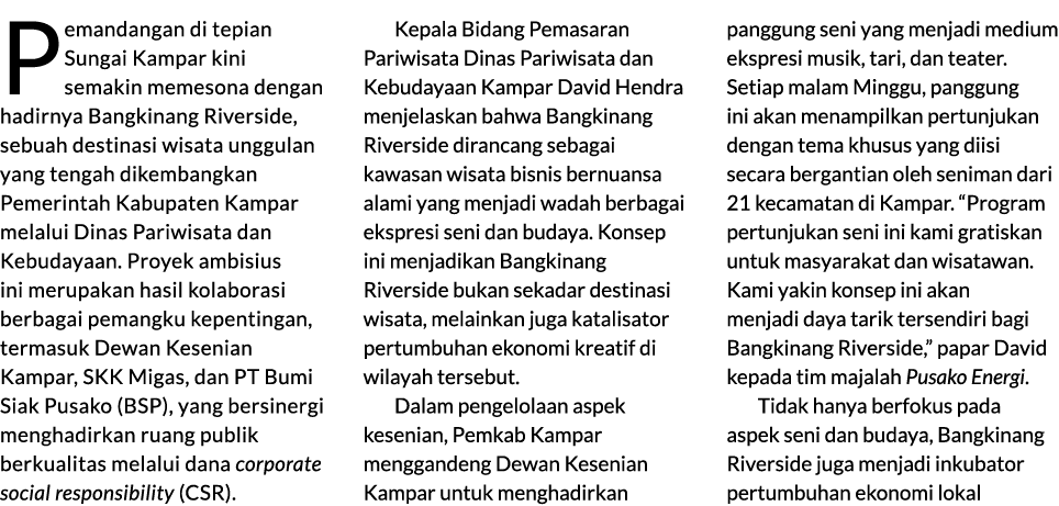 Pemandangan di tepian Sungai Kampar kini semakin memesona dengan hadirnya Bangkinang Riverside, sebuah destinasi wisa...